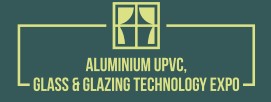 Aluminium Upvc Glass & Glazing Technology Expo - 2026 - Haryana